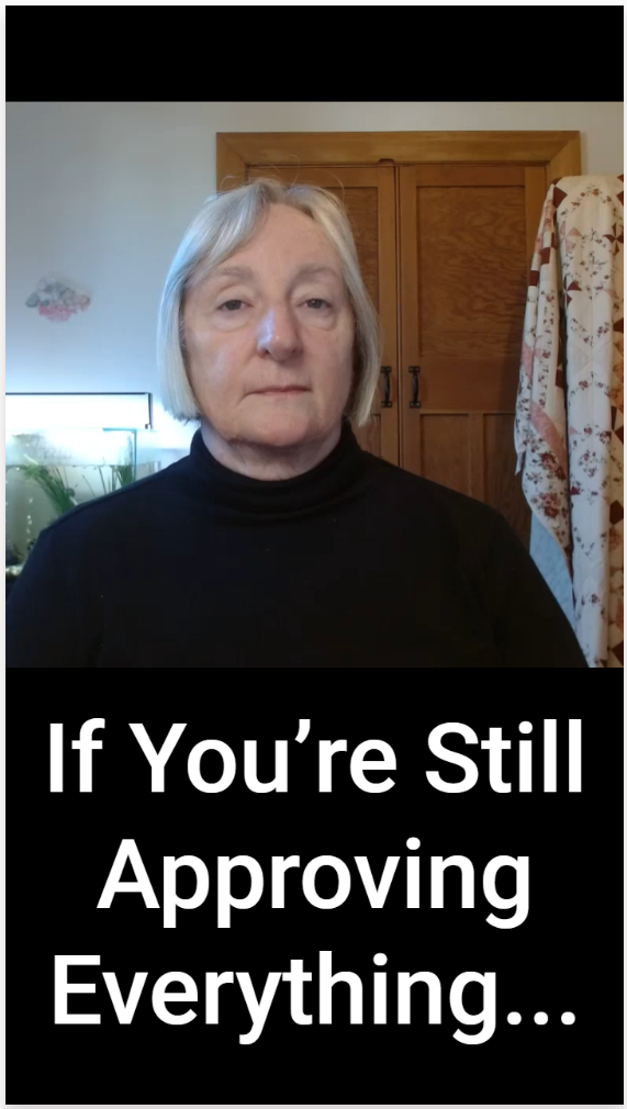 If You’re Still Approving Everything