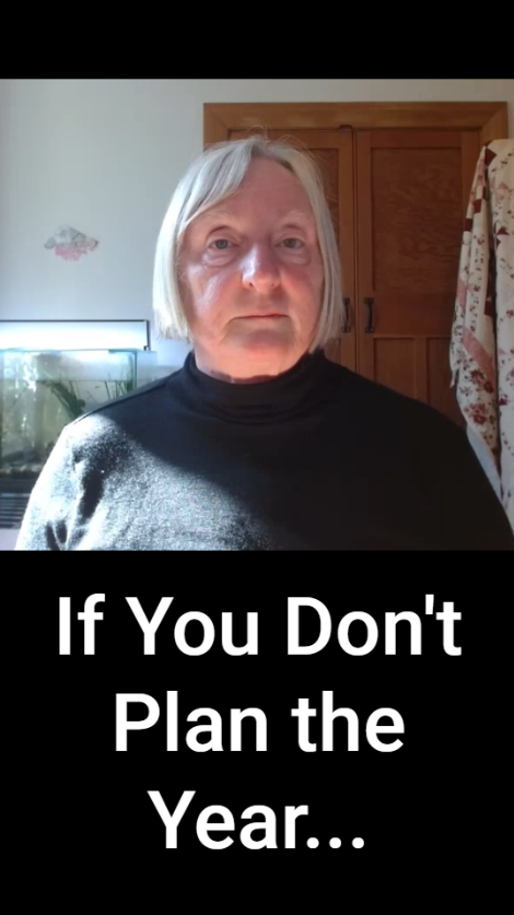 If You Don’t Plan the Year, the Year Plans You